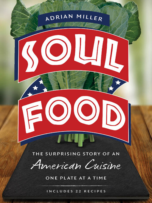 Title details for Soul Food by Adrian Miller - Available